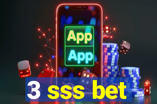 3 sss bet